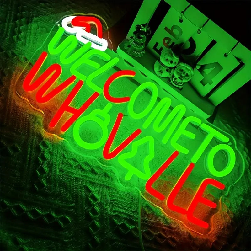 Welcome to Whoville Neon Sign