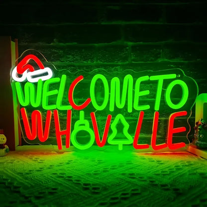 Welcome to Whoville Neon Sign