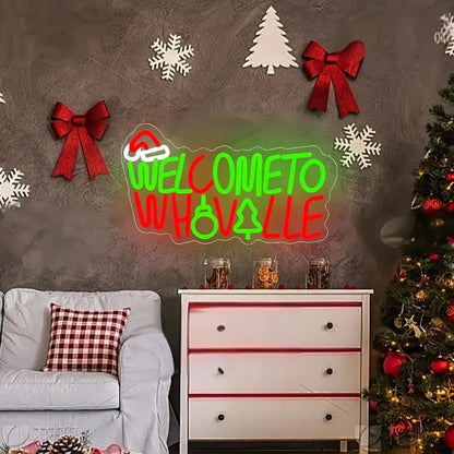 Welcome to Whoville Neon Sign